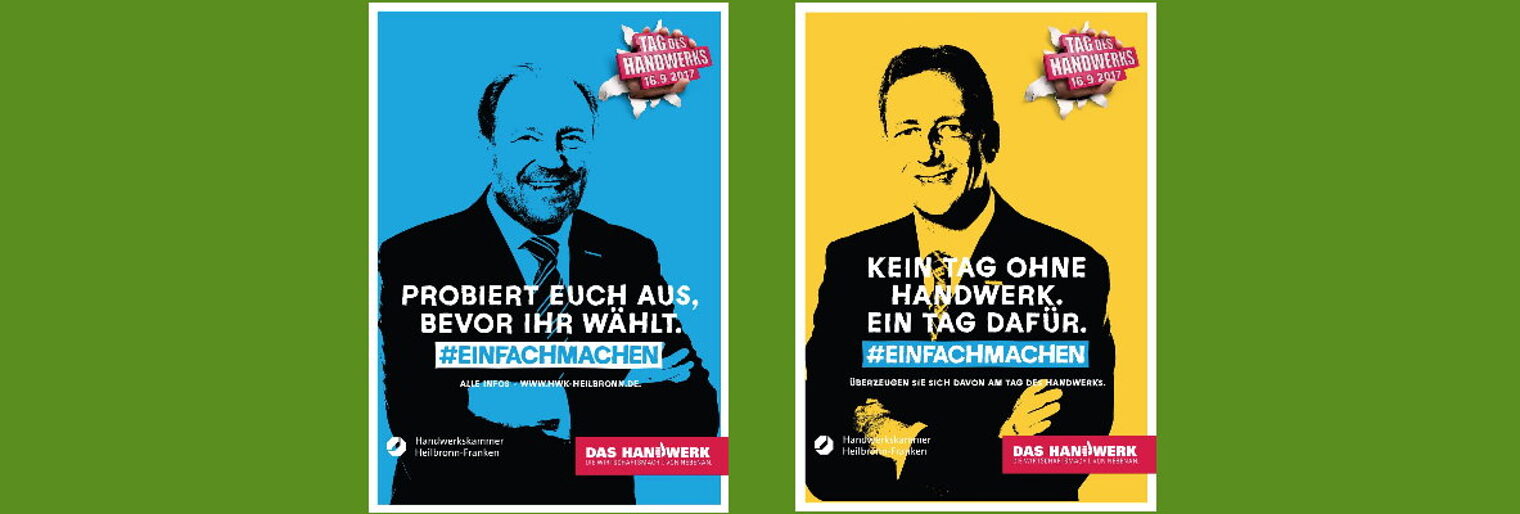 Imagekampagne; Wahlplakate; Tag des Handwerks 2017; Ulrich Bopp; Ralf Schnörr; Präsident; Hauptgeschäftsführer; Werbung