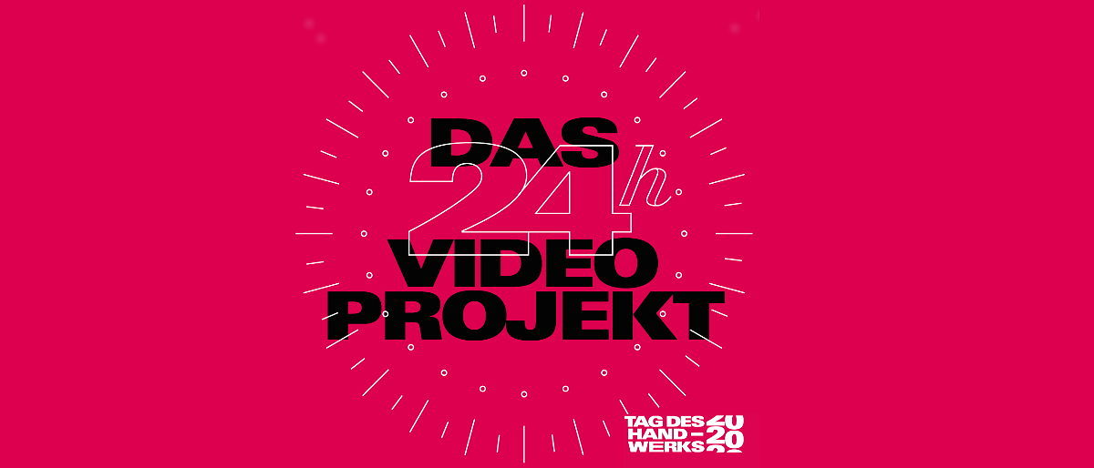 Betriebe konnten sich mit Videos am Tag des Handwerks 2020 beteiligen. Auf einer roten Fläche ist das Ziffernblatt einer Uhr zu sehen mit Schriftzug "Das 24 h Video Projekt" & "Tag des Handwerks".