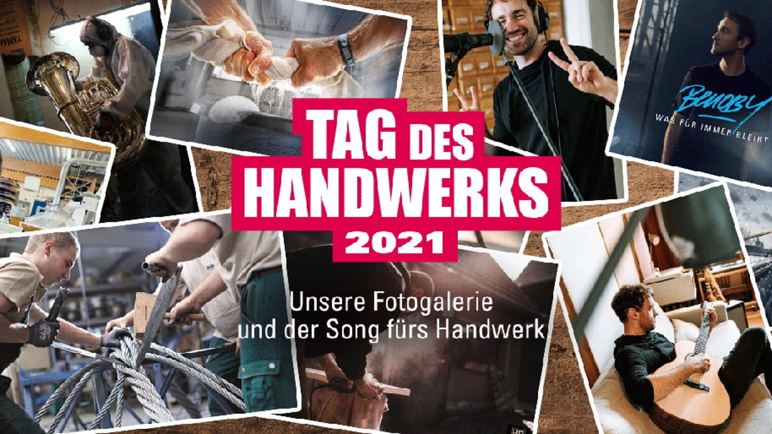 Collage verschiedener Fotos von Handwerkern und einem Musiker auf Holz-Hintergrund, in der Mitte Logo Tag des Handwerks 2021