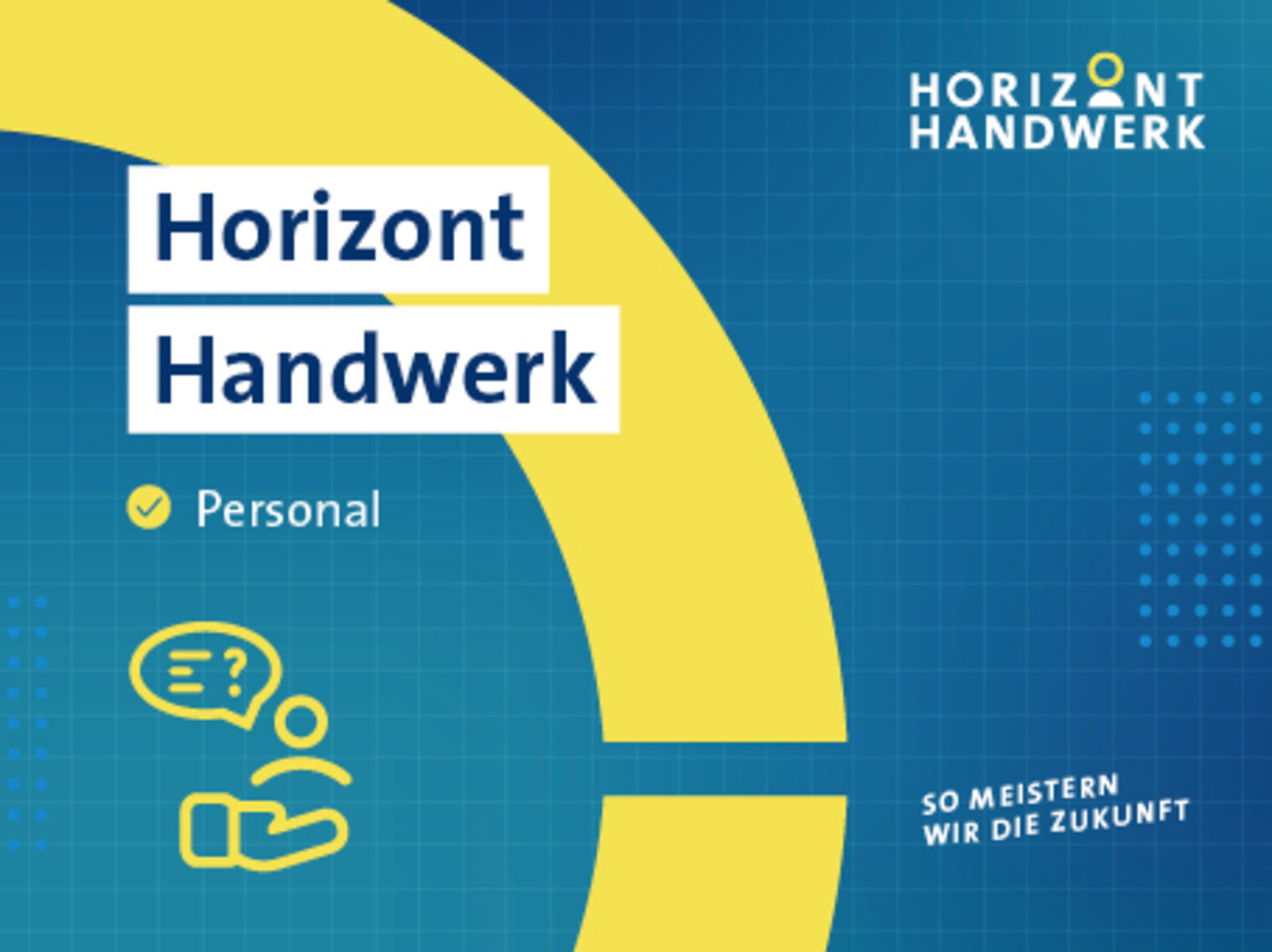 Horizont-Handwerk: Personal
